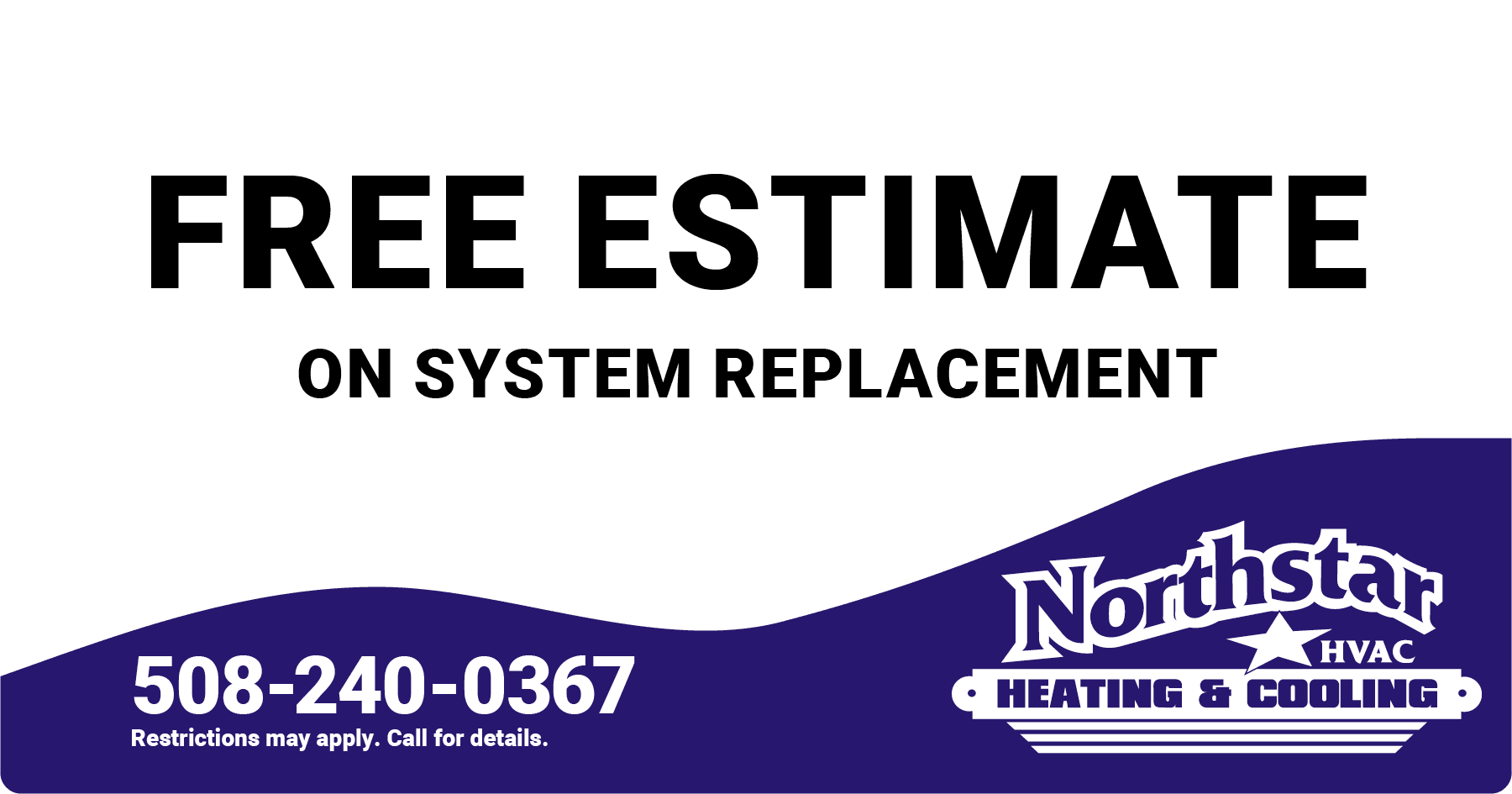 Free estimate on system replacement.